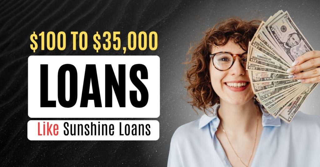 loans like sunshine loans